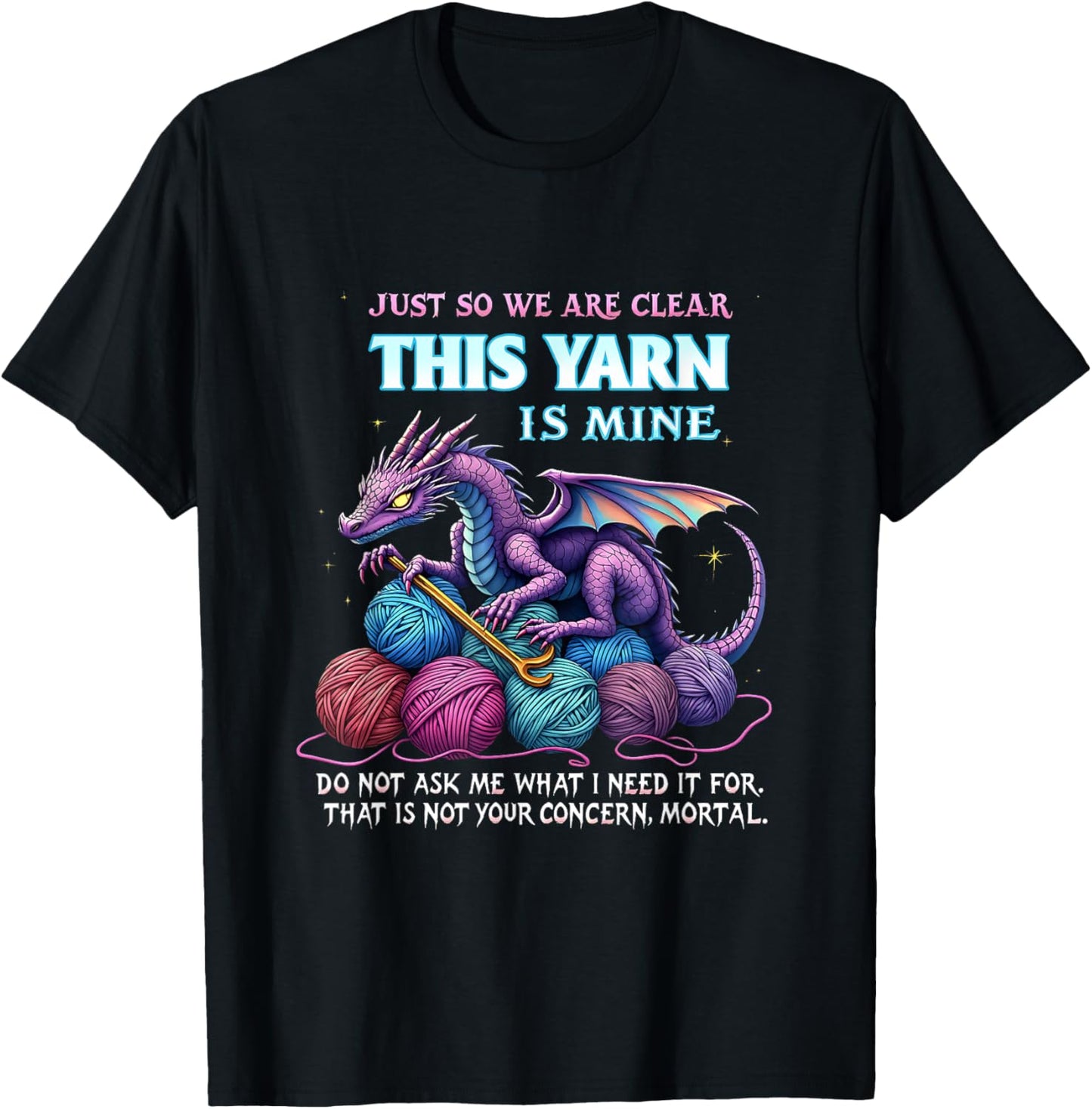 Funny Dragon Yarn Hoarder Crochet & Knitting Lover
