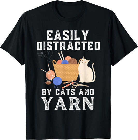 Funny Cats Quote, Easily Distracted By Cats And Yarn Lover