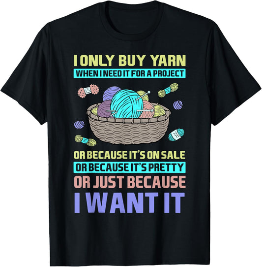 Funny Saying Knitting Knitter I Only Buy Yarn