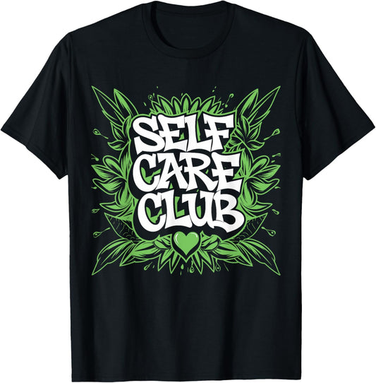 Self Care Club, Self Love, Mental Health Matters Inspiration
