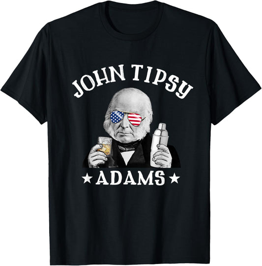 John Tipsy Adams President John Quincy Adams 4Th Of July