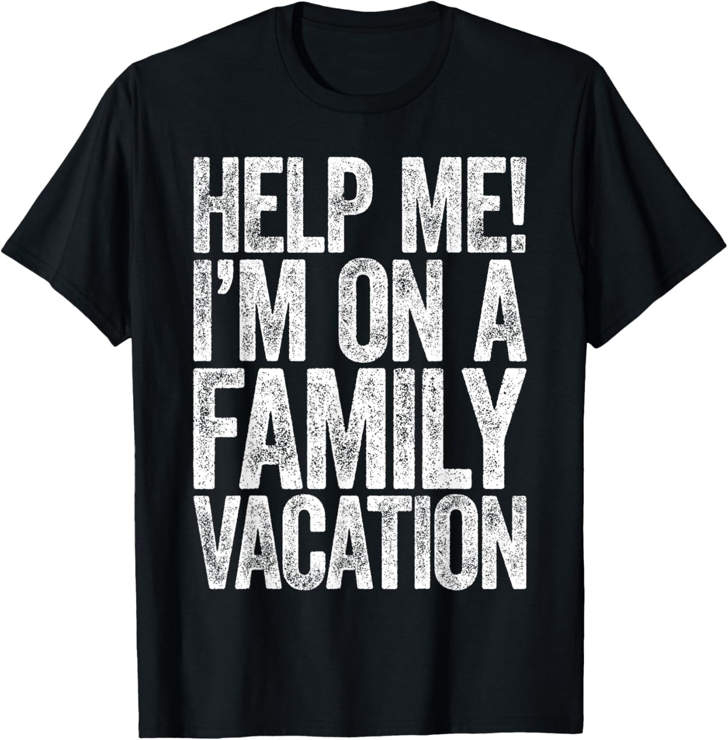Help Me I'm On A Family Vacation Shirt Funny Family Vacation