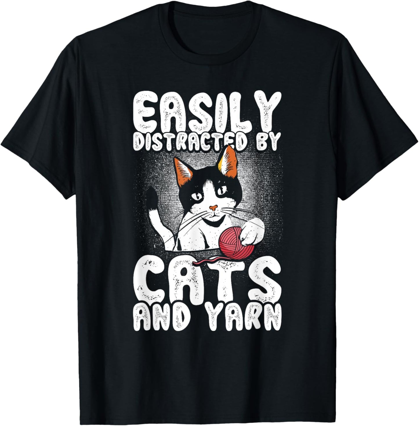 Easily Distracted By Cats And Yarn Lover Crochet Knitting