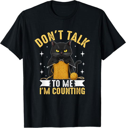 Don't Talk To Me I'm Counting Cat Yarn