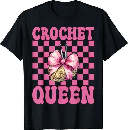 Crochet Queen Crocheting Crocheter Knitting Yarn Girl Mom