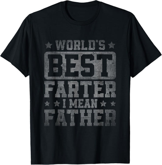 Father's Day Retro Dad World's Best Farter I Mean Father