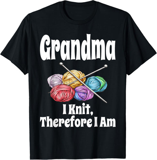 Funny Grandma I Knit Therefore I Am Knitting Crochet Yarn