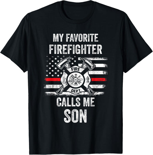 My Favorite Firefighter Calls Me Son Firefighter Usa Flag