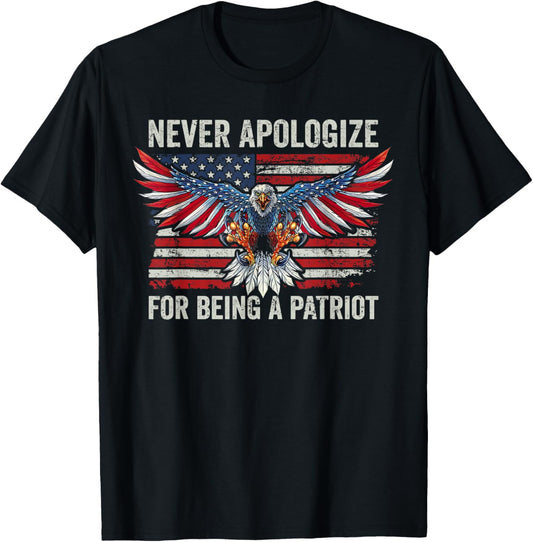 Dont Apologize For Being A Patriot Usa Eagle Patriotic