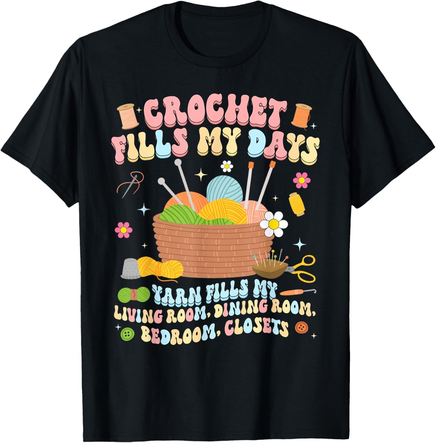 Crochet Yarn Fills My Days Yarn Fills Knitter Crochet