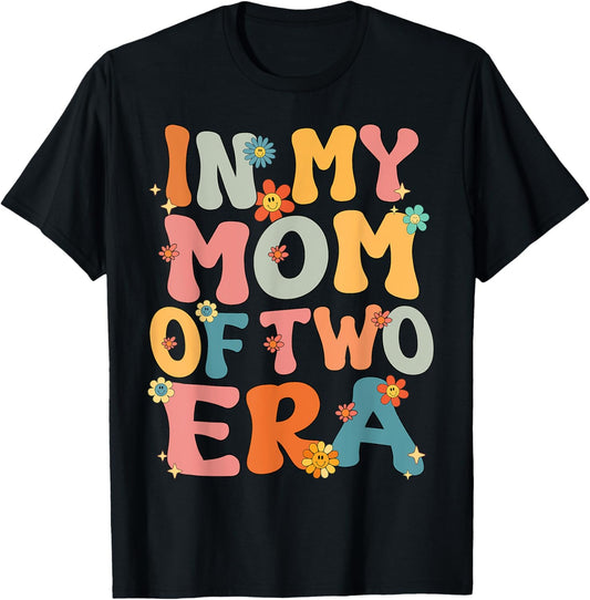 In My Mom Of Two Era Groovy Funny Mom Of Two Kid Mother Day