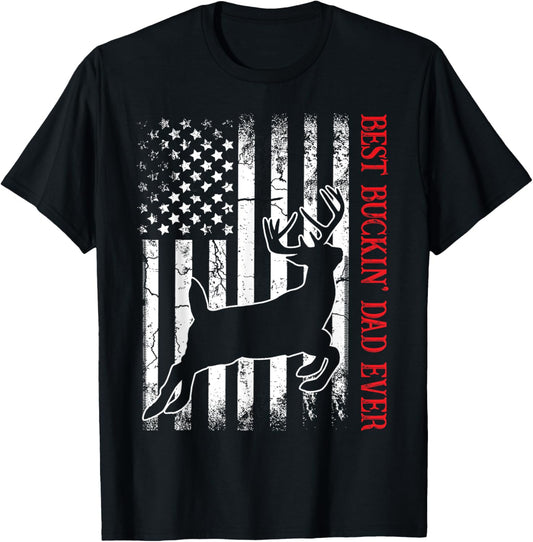 Mens Best Buckin Dad Ever American Flag Deer Hunting