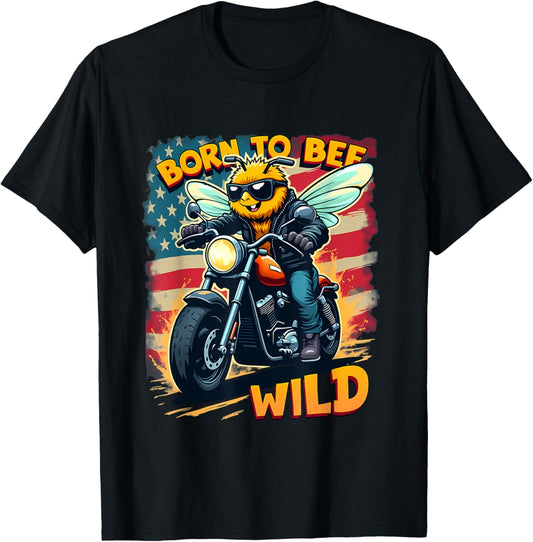 Born To Bee Wild Usa Flag Motorcycle Biker Funny Patriotic