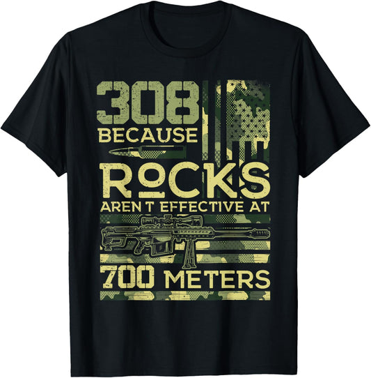 308 Because Rocks Arent Effective Hunting American Usa Flag
