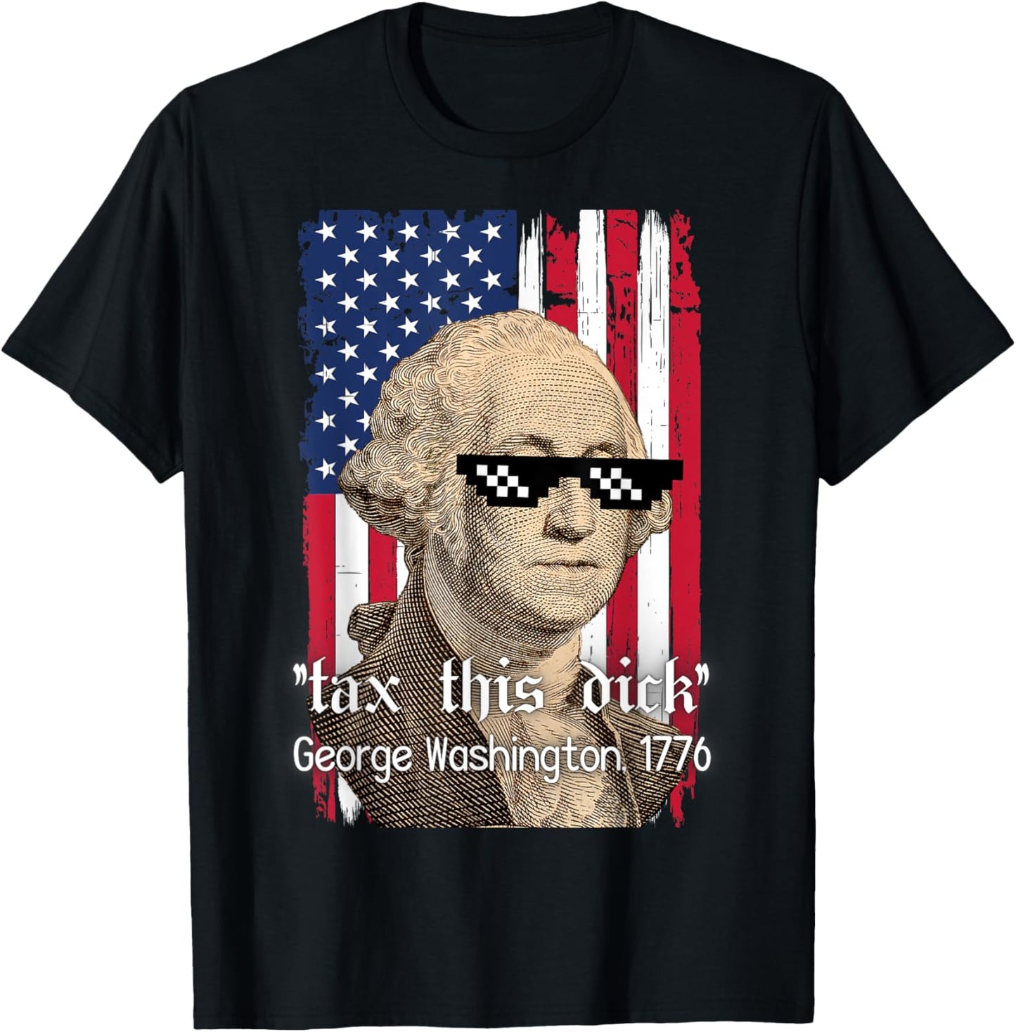 Funny George Washington Tax This D July 4Th 2024 Usa Graphic