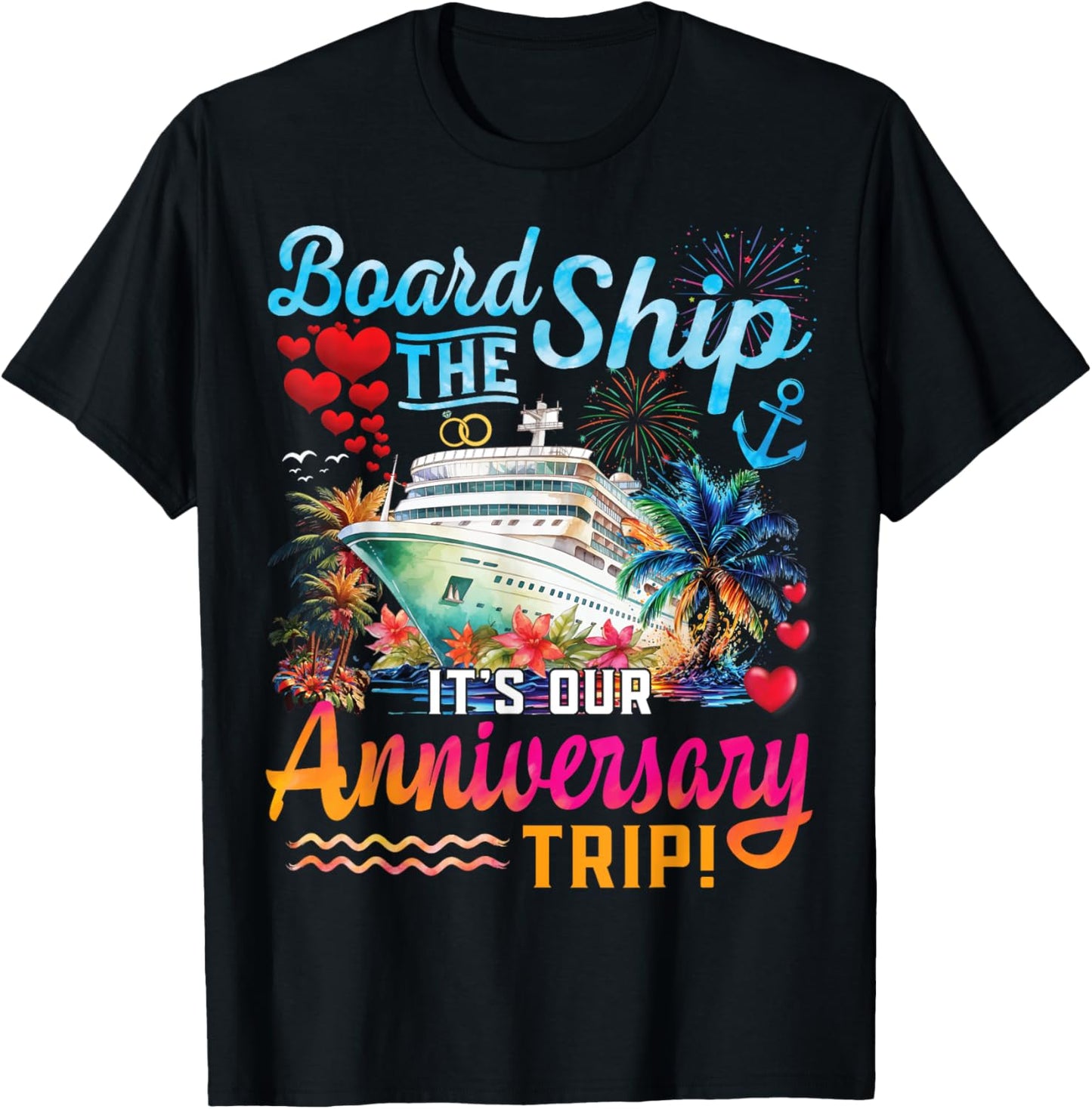 It's Our Anniversary Trip Couples Matching Marriage Cruise