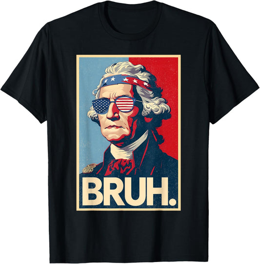 4Th Of July 2025 George Washington Bruh Meme Patriotic