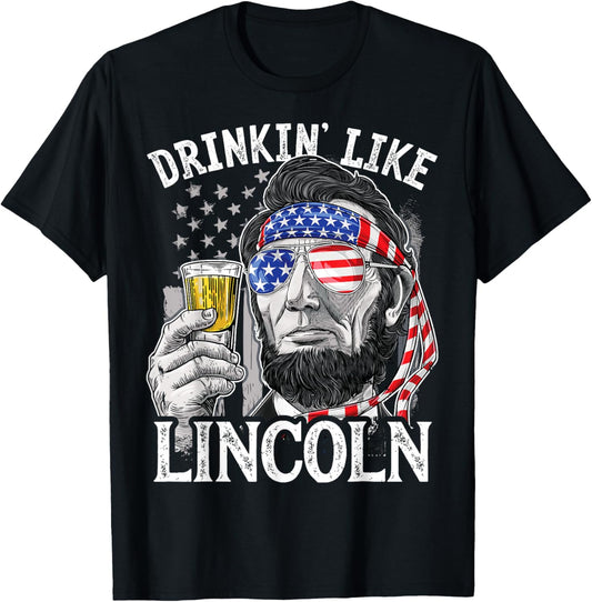 Drinking Like Lincoln 4Th Of July Men Abraham Merica Flag