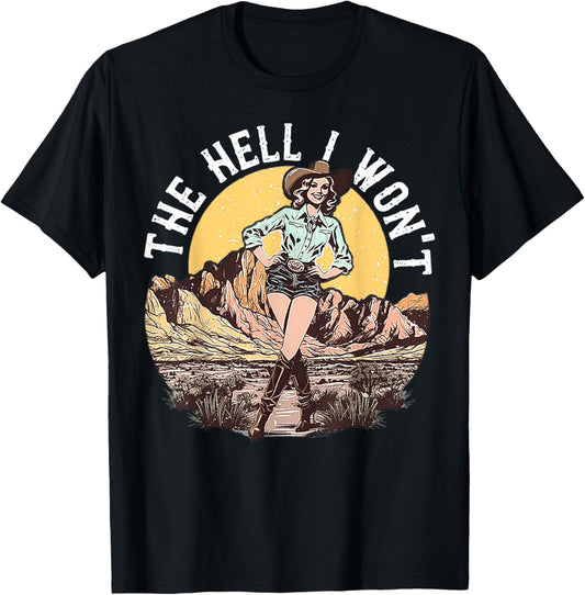 The Hell I Won't