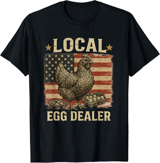 Funny Local Egg Dealer American Flag Chicken Lover Farmer