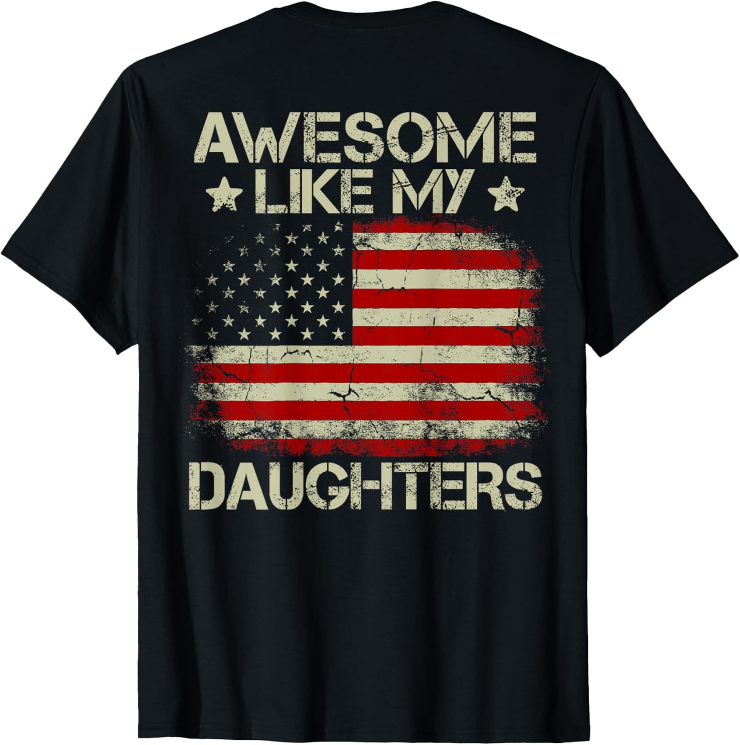 Funny Vintage Usa Flag Awesome Like My Daughter On Back