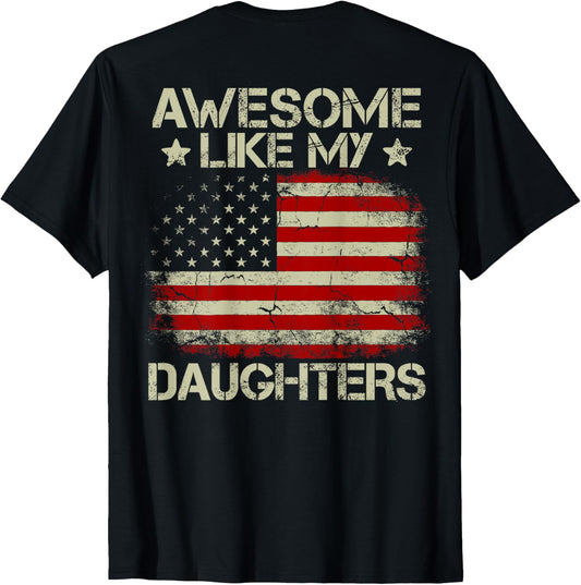 Funny Vintage Usa Flag Awesome Like My Daughter On Back