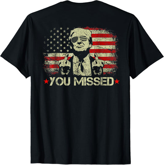 On Back You Missed Trump 2024 Us American Flag