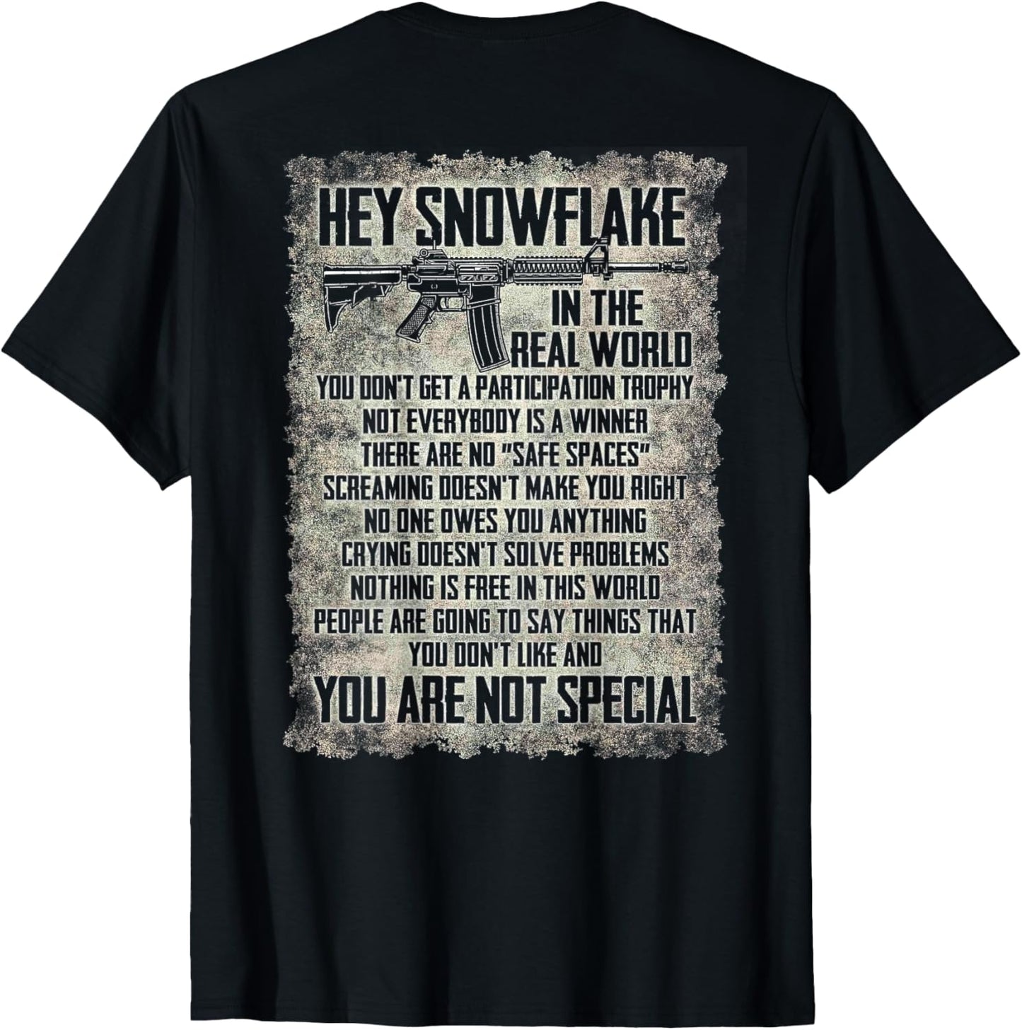 Hey Snowflake In The Real World On Back