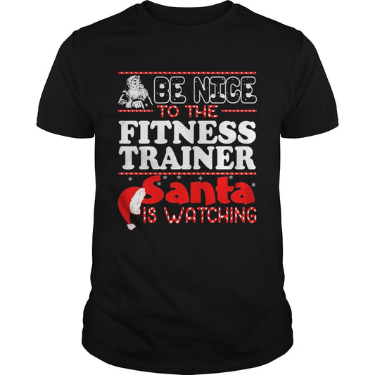 Be Nice To The Fitness Trainer Snta Is Watching Hat shirt