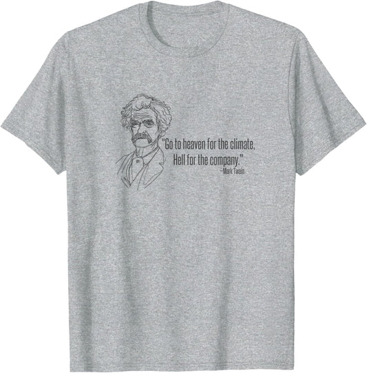 Mark Twain Political Quote. Heaven and Hell. Funny