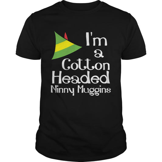 Cotton Headed Ninny Muggins Buddy The Elf Hat Graphic shirt