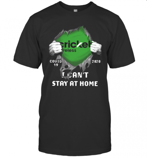 Cricket Wireless Inside Me Covid 19 2020 I Can'T Stay At Home T Shirt
