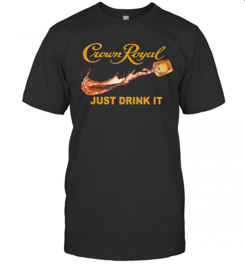 Crown Royal Nike Just Drink It T Shirt