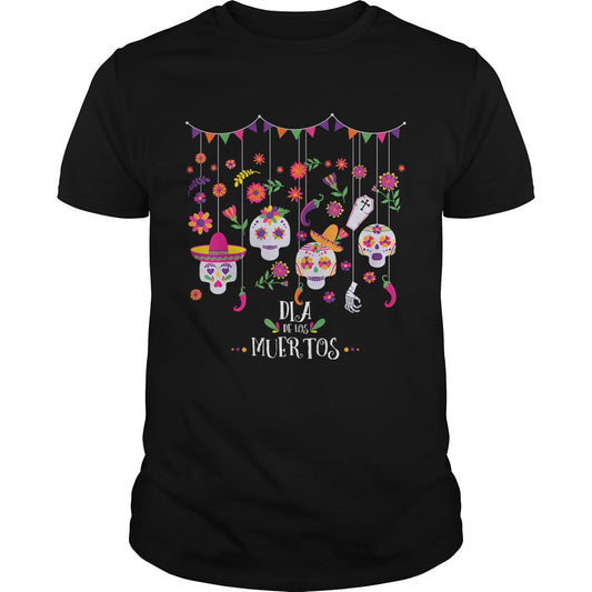 Dia De Los Muertos Funny Day of the dead Hanging skulls TShirt