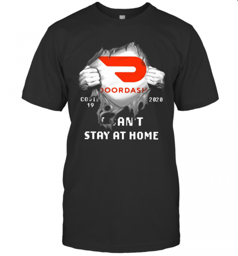 Doordash Covid 19 2020 I Ca'T Sat At Home T Shirt