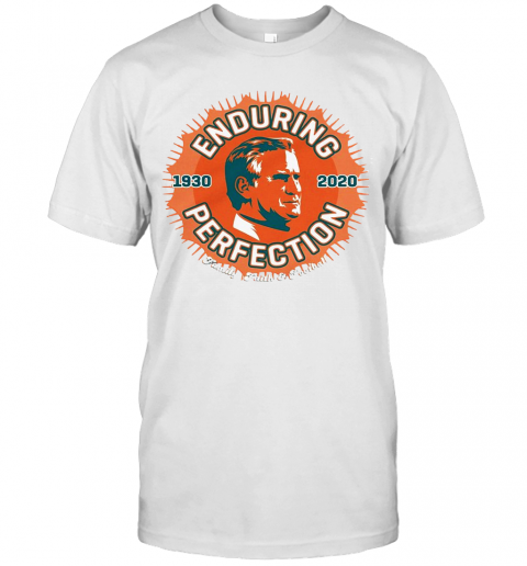 Enduring Perfection 1930 2020 Family Faith Football T Shirt
