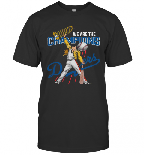 Freddie Mercury We Are The Champions Dodgers T Shirt