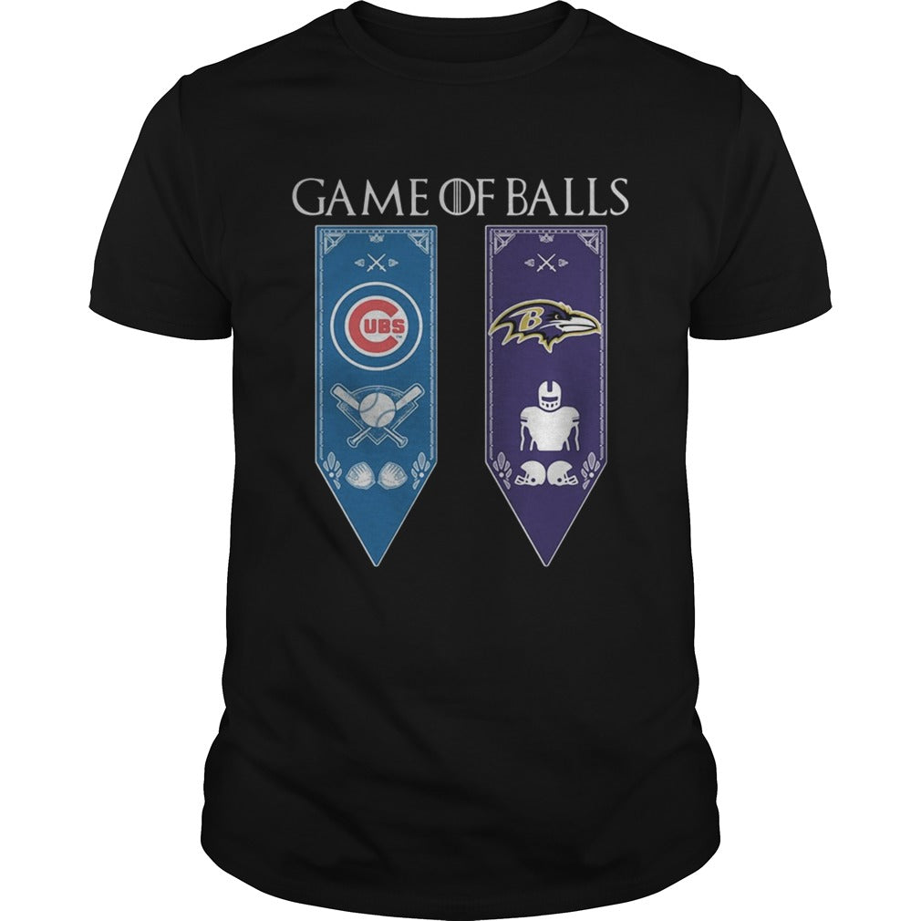 Game of Thrones game of balls Chicago Cubs and Baltimore Ravens tshirt