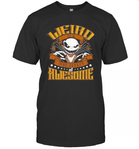 Halloween Jack Skellington Weird Side Effect Awesome T Shirt