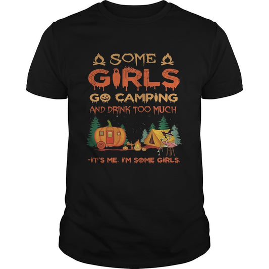 Halloween flamingo some girls go camping and drink too much its me im some girl shirt