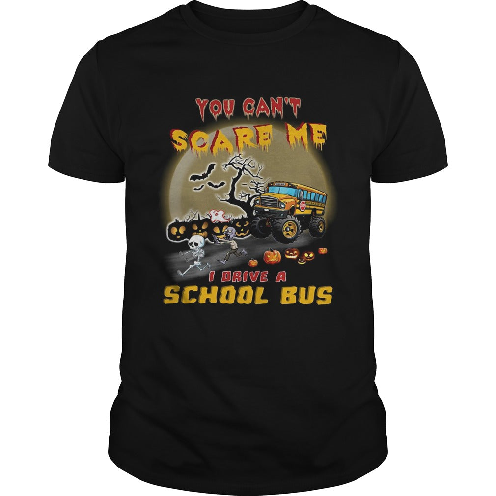 Halloween you cant scare me I drive a school bus shirt