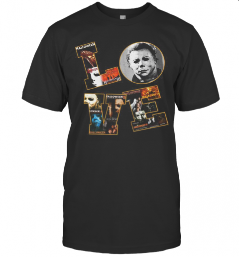 Horror Michael Myers Love Halloween T Shirt