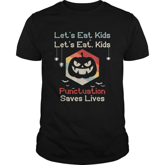 Hot Lets eat kids Funny Teachers Pumpkin Grammar Halloween shirt