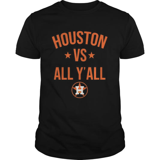 Houston Astros vs all yall shirt