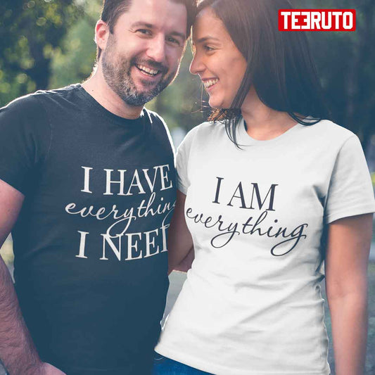 I Have Everything Matching Couple Husband And Wife Valentine's Day T Shirt