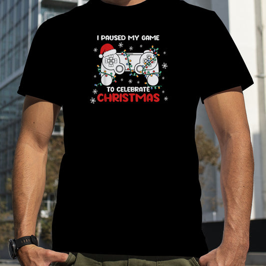 I Paused My Game To Celebrate Christmas Pajama Gamers T Shirt B0BNPC8V28