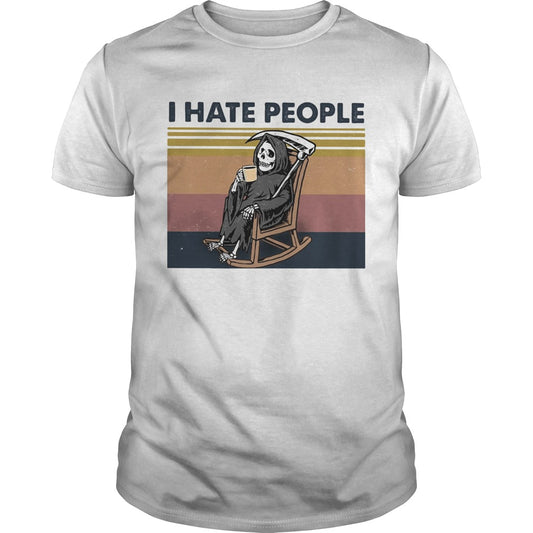 I hate people Grim Reaper Skeleton Vintage retro shirt