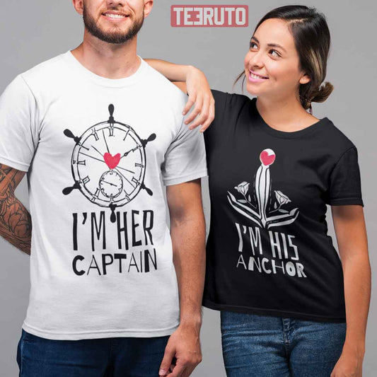 I'm Her Captain His Anchor Husband And Wife Couple Matching Valentine T Shirt