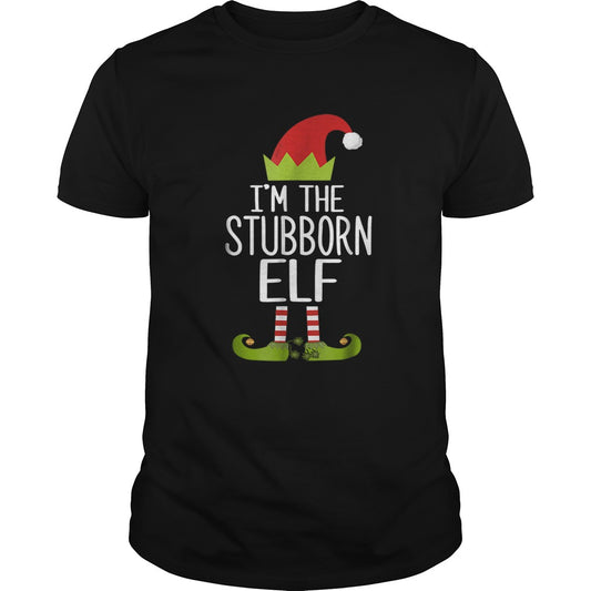 Im The Stubborn Elf Christmas Family Costume shirt