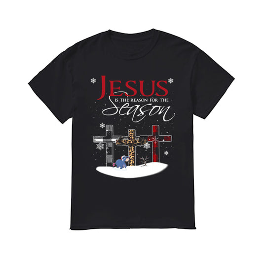 Jesus is the reason for the season christmas cross Eeyore shirt